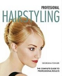 Abbildung von: Professional Hairstyling - New Holland Publishers Ltd