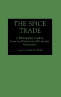 Cover: The Spice Trade - Greenwood Press