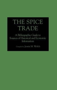 Enlarge image Cover: The Spice Trade - Greenwood Press