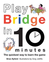 Abbildung von: Play Bridge in 10 Minutes - Batsford