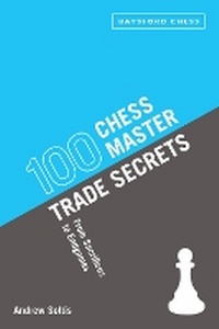 Enlarge image Cover: 100 Chess Master Trade Secrets - Batsford