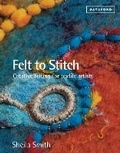 Cover: Felt to Stitch - Batsford