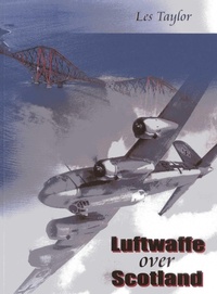 Enlarge image Cover: Luftwaffe Over Scotland - Whittles Publishing