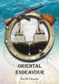 Cover: Oriental Endeavour - Whittles Publishing