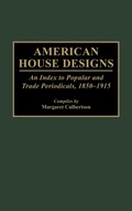 Cover: American House Designs - Greenwood Press