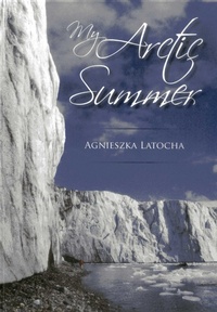 Abbildung von: My Arctic Summer - Whittles Publishing