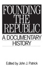 Cover: Founding the Republic - Greenwood Press