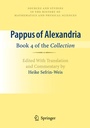 Cover: Pappus of Alexandria: Book 4 of the Collection - Springer