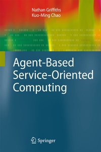 Enlarge image Cover: Agent-Based Service-Oriented Computing - Springer