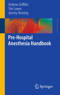 Enlarge image Cover: Pre-Hospital Anesthesia Handbook - Springer