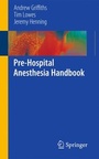 Cover: Pre-Hospital Anesthesia Handbook - Springer
