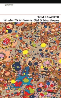 Enlarge image Cover: Windmills in Flames - Carcanet Poetry