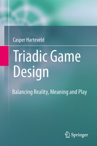 Enlarge image Cover: Triadic Game Design - Springer