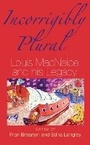 Cover: Incorrigibly Plural - Lives and Letters