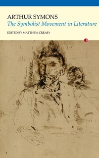 Enlarge image Cover: Symbolist Movement in Literature - Fyfield Books
