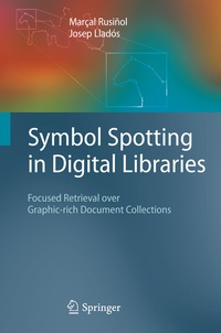 Enlarge image Cover: Symbol Spotting in Digital Libraries - Springer