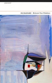 Enlarge image Cover: Between Two Windows - Carcanet Poetry