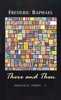Cover: There and Then - Carcanet Press Ltd