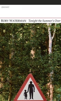 Enlarge image Cover: Tonight the Summer's Over - Carcanet Poetry