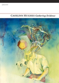 Enlarge image Cover: Gathering Evidence - Carcanet Poetry