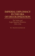 Cover: Imperial Diplomacy in the Era of Decolonization - Praeger Publishers Inc