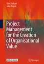 Cover: Project Management for the Creation of Organisational Value - Springer