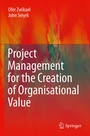 Cover: Project Management for the Creation of Organisational Value - Springer