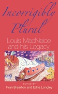 Cover: Incorrigibly Plural - Lives and Letters