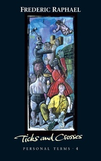Enlarge image Cover: Ticks and Crosses - Lives and Letters