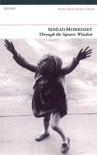 Enlarge image Cover: Through the Square Window - Carcanet Poetry