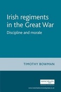 Cover: The Irish Regiments in the Great War - Manchester University Press
