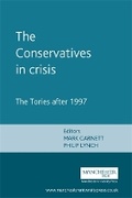 Cover: The Conservatives in Crisis - Manchester University Press