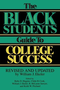 Enlarge image Cover: The Black Student's Guide to College Success - Greenwood Press