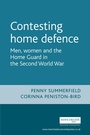 Cover: Contesting Home Defence - Manchester University Press