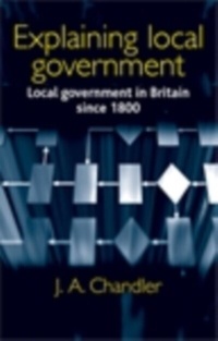 Abbildung von: Explaining Local Government - Manchester University Press