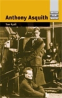 Abbildung von: Anthony Asquith - Manchester University Press