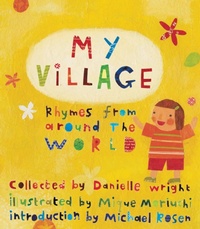 Enlarge image Cover: My Village - Frances Lincoln Children's Books