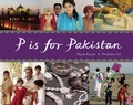 Cover: P is for Pakistan - Frances Lincoln Children's Books