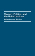 Cover: Women, Politics, and the United Nations - Praeger Publishers Inc