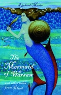 Cover: The Mermaid of Warsaw - Frances Lincoln Children's Books