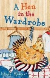 Enlarge image Cover: A Hen in the Wardrobe - Frances Lincoln Children's Books