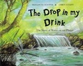 Cover: The Drop in my Drink - Frances Lincoln Children's Books
