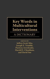 Enlarge image Cover: Key Words in Multicultural Interventions - Greenwood Press