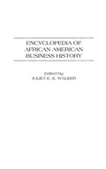Cover: Encyclopedia of African American Business History - Greenwood Press