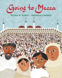Enlarge image Cover: Going to Mecca - Frances Lincoln Children's Books