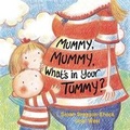 Cover: Mummy, Mummy, What's In Your Tummy? - Frances Lincoln Children's Books