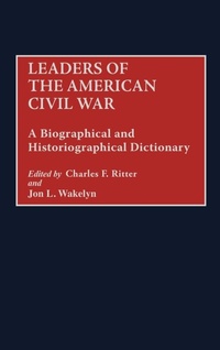 Enlarge image Cover: Leaders of the American Civil War - Greenwood Press