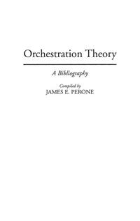 Enlarge image Cover: Orchestration Theory - Greenwood Press