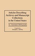 Cover: Articles Describing Archives and Manuscript Collections in the United States - Greenwood Press