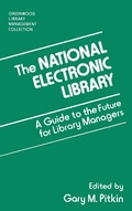 Cover: The National Electronic Library - Libraries Unlimited Inc